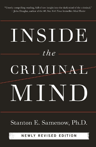 Inside the Criminal Mind (Newly Revised Edition)