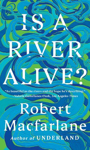Is a River Alive?