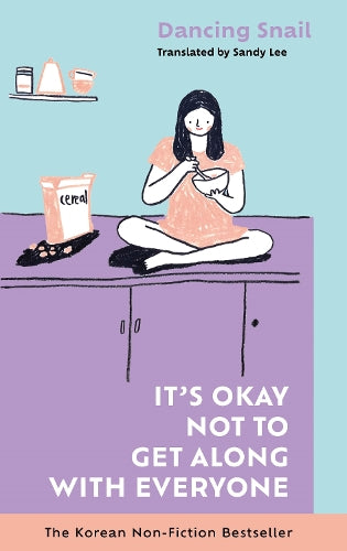 It’s Okay Not to Get Along With Everyone: The Korean Non-Fiction Bestseller