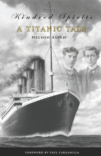 Kindred Spirits: A Titanic Tale