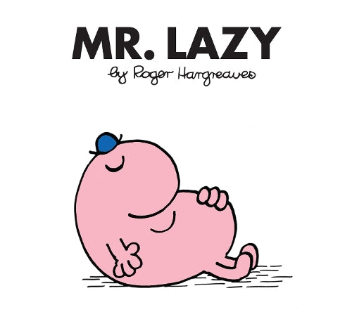 Mr. Lazy (Mr. Men Classic Library)