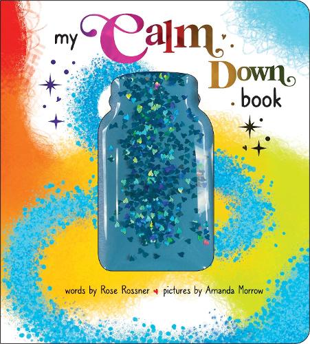 My Calm Down Book: The Anxiety Relief Book for Children