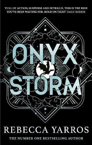 Onyx Storm: DISCOVER THE FOLLOW-UP TO THE GLOBAL PHENOMENONS, FOURTH WING AND IRON FLAME!