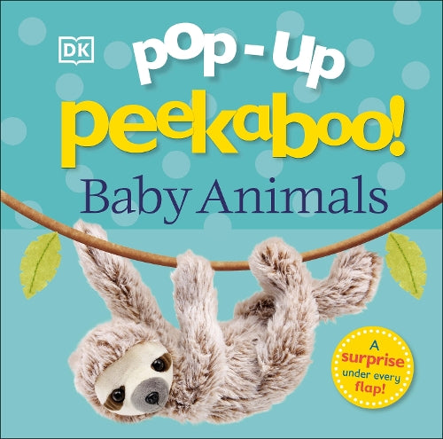 Pop-Up Peekaboo! Baby Animals: A surprise under every flap!