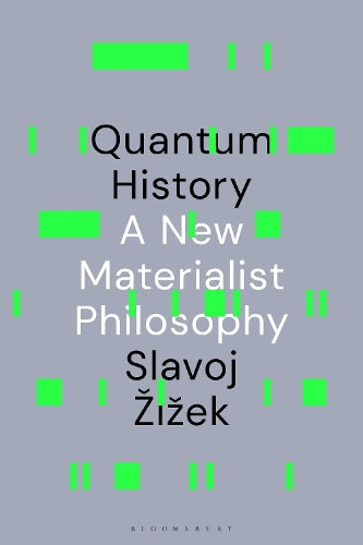 Quantum History: A New Materialist Philosophy