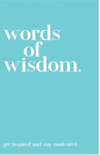 Quotables Words of Wisdom