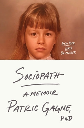 Sociopath: A Memoir