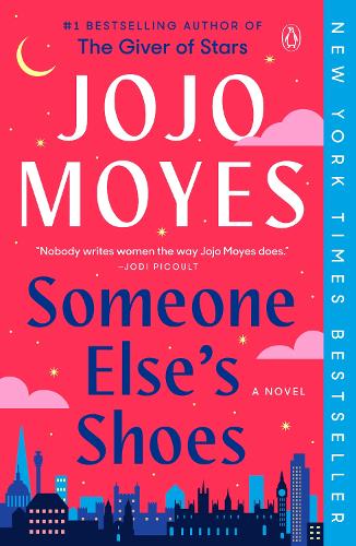 Someone Else&#39;s Shoes: A Novel