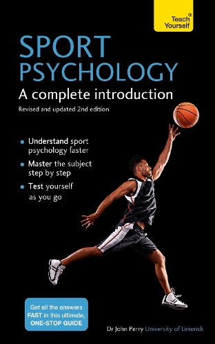 Sport Psychology: A complete introduction