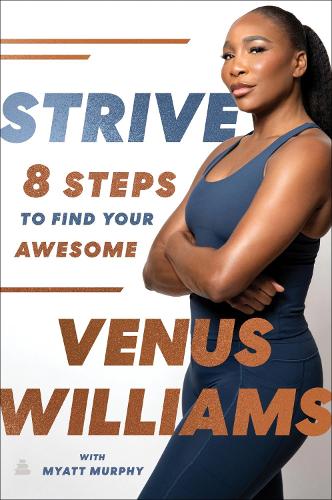 Strive: 8 Steps to Find Your Awesome – Bookazine