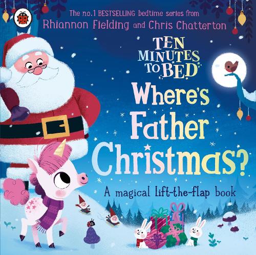 Ten Minutes to Bed: Where&#39;s Father Christmas?