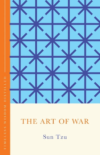 The Art of War: Timeless Wisdom Distilled