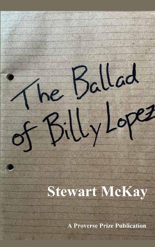 The Ballad of Billy Lopez