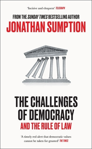 The Challenges of Democracy: And the Rule of Law