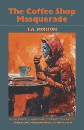 The Coffee Shop Masquerade
