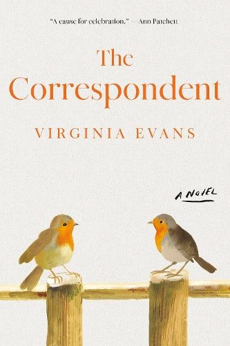 The Correspondent: A Novel