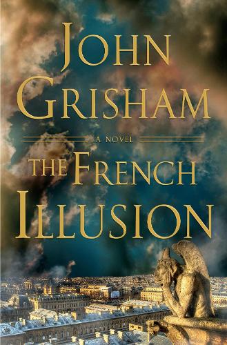 The French Illusion: A Novel