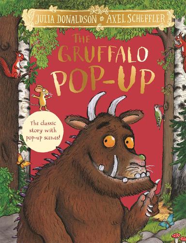 The Gruffalo Pop-Up: The classic story with pop-up scenes!