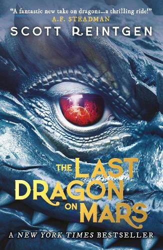 The Last Dragon on Mars: The New York Times Bestseller