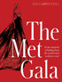 The Met Gala: Red Carpet Style, iconic moments of fashion from the world's most exclusive event, perfect for fans of ICONS OF STYLE and THE LITTLE BOOKS OF FASHION