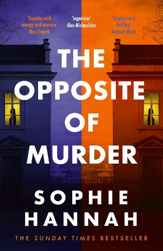 The Opposite of Murder: the twisty new thriller from bestselling author of The Couple at the Table