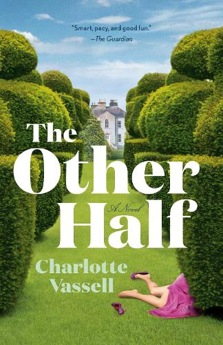 The Other Half: A Novel