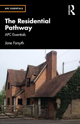 The Residential Pathway: APC Essentials