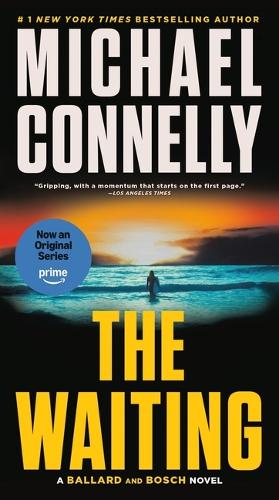 The Waiting: A Ballard and Bosch Novel
