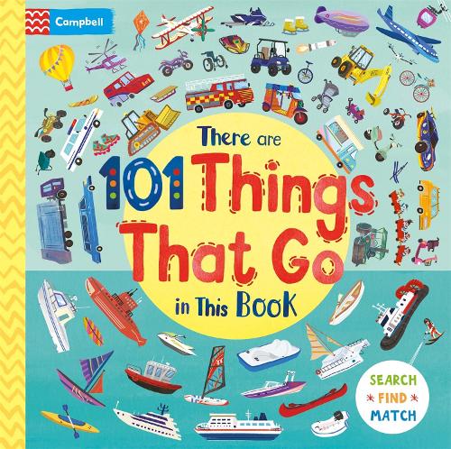 There Are 101 Things That Go In This Book: A Search and Find Book for Children