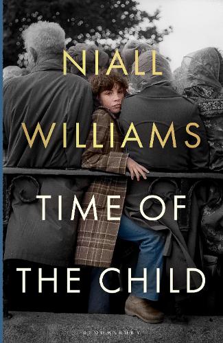 Time of the Child: The perfect Christmas gift from the Irish Times bestselling author