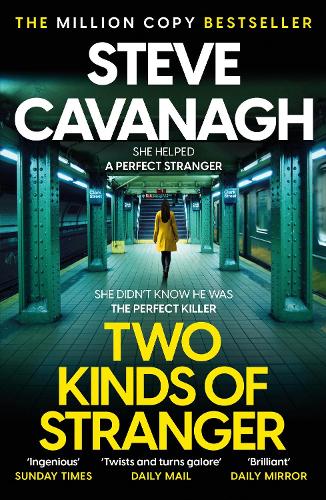 Two Kinds of Stranger: The new Eddie Flynn thriller from the Top Five Sunday Times bestseller