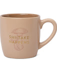 Shiitake Happens Vintage Sass Ceramic Mug  | Bookazine HK