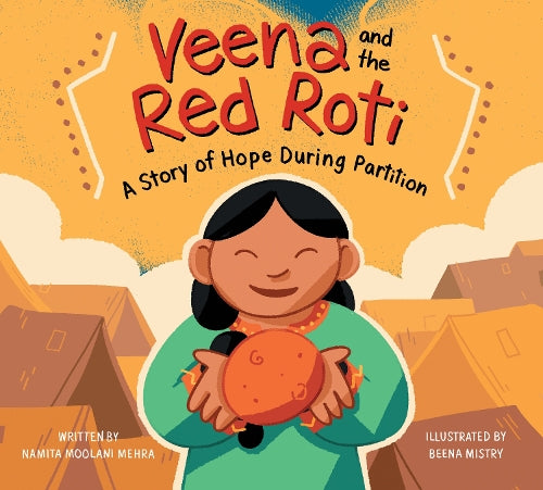 Veena and the Red Roti: A Story of Hope during Partition