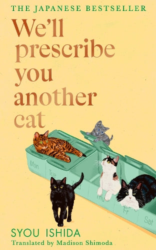 We&#39;ll Prescribe You Another Cat
