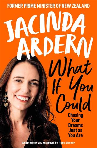 What If You Could: Chasing Your Dreams Just as You Are