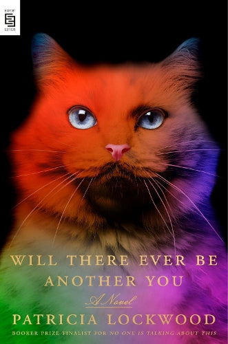 Will There Ever Be Another You: A Novel