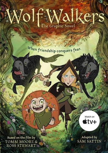 Wolfwalkers: The Graphic Novel - Nominated for an Oscar
