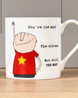 You're The Man Mug 350ml | Bookazine HK