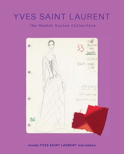 Yves Saint Laurent: The Hamish Bowles Collection  