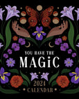 you-have-the-magic-2024-wall-calendar