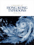 A History Of Hong Kong Typhoons Fr 1874 | Bookazine HK