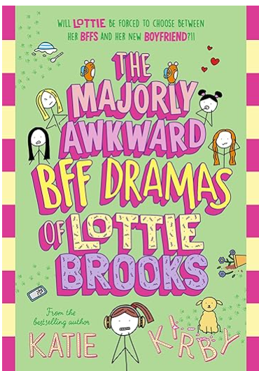 The Majorly Awkward BFF Dramas of Lottie Brooks