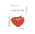 I Pho With You Card | Bookazine HK