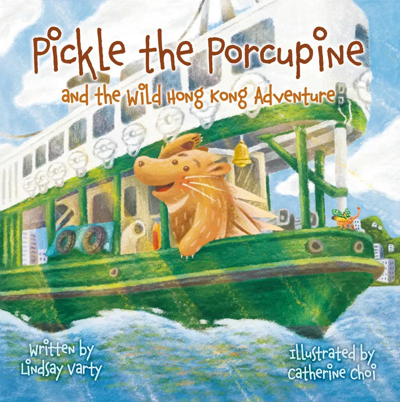 Pickle the Porcupine and the Wild Hong Kong Adventure | Bookazine HK