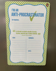 The Anti-Procrastinator