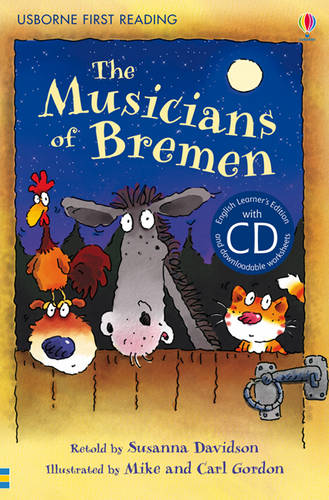 The Musicians of Bremen [Book with CD]