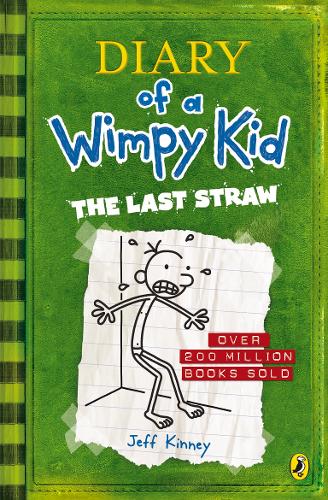 Diary of a Wimpy Kid: The Last Straw (Book 3) by jeff kinney