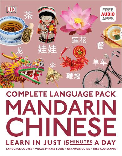 Complete Language Pack Mandarin Chinese: Learn in just 15 minutes a day
