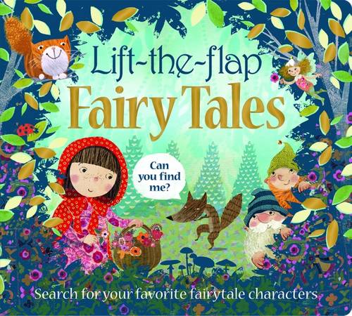 Fairy Tales: Lift the Flap