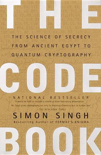 Code Book: The Science of Secrecy from Ancient Egypt to Quamtum Cryptography